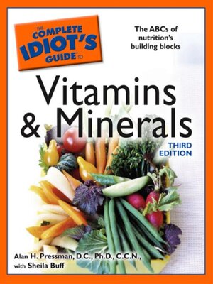 cover image of The Complete Idiot's Guide to Vitamins and Minerals